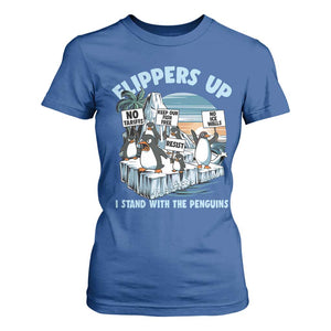Flippers Up I Stand With The Peinguins T Shirt For Women Penguins Tariff Resist TS11 Royal Blue Print Your Wear