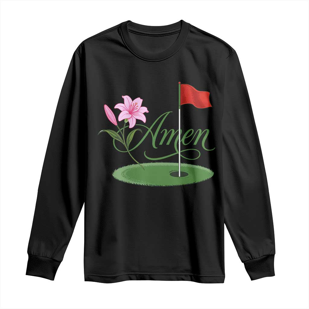 Amen Funny Golf Long Sleeve Shirt Azalea Floral Augusta Georgia for Golfers TS11 Black Print Your Wear