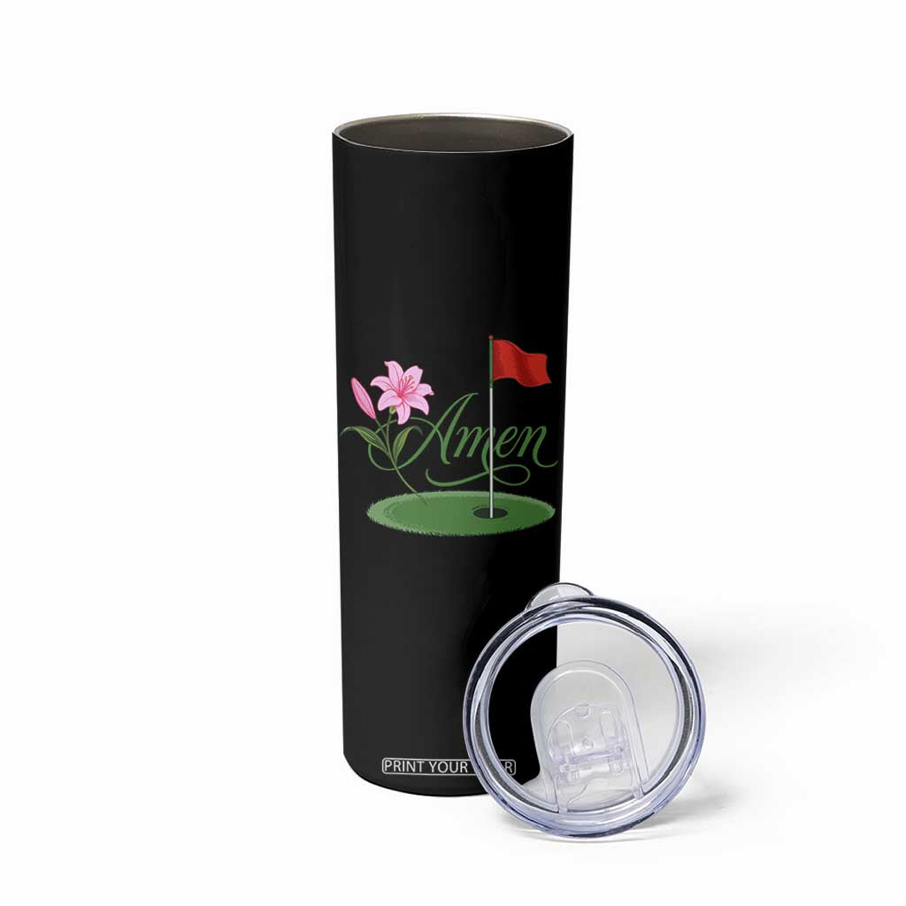 Amen Funny Golf Skinny Tumbler Azalea Floral Augusta Georgia for Golfers TS11 Print Your Wear