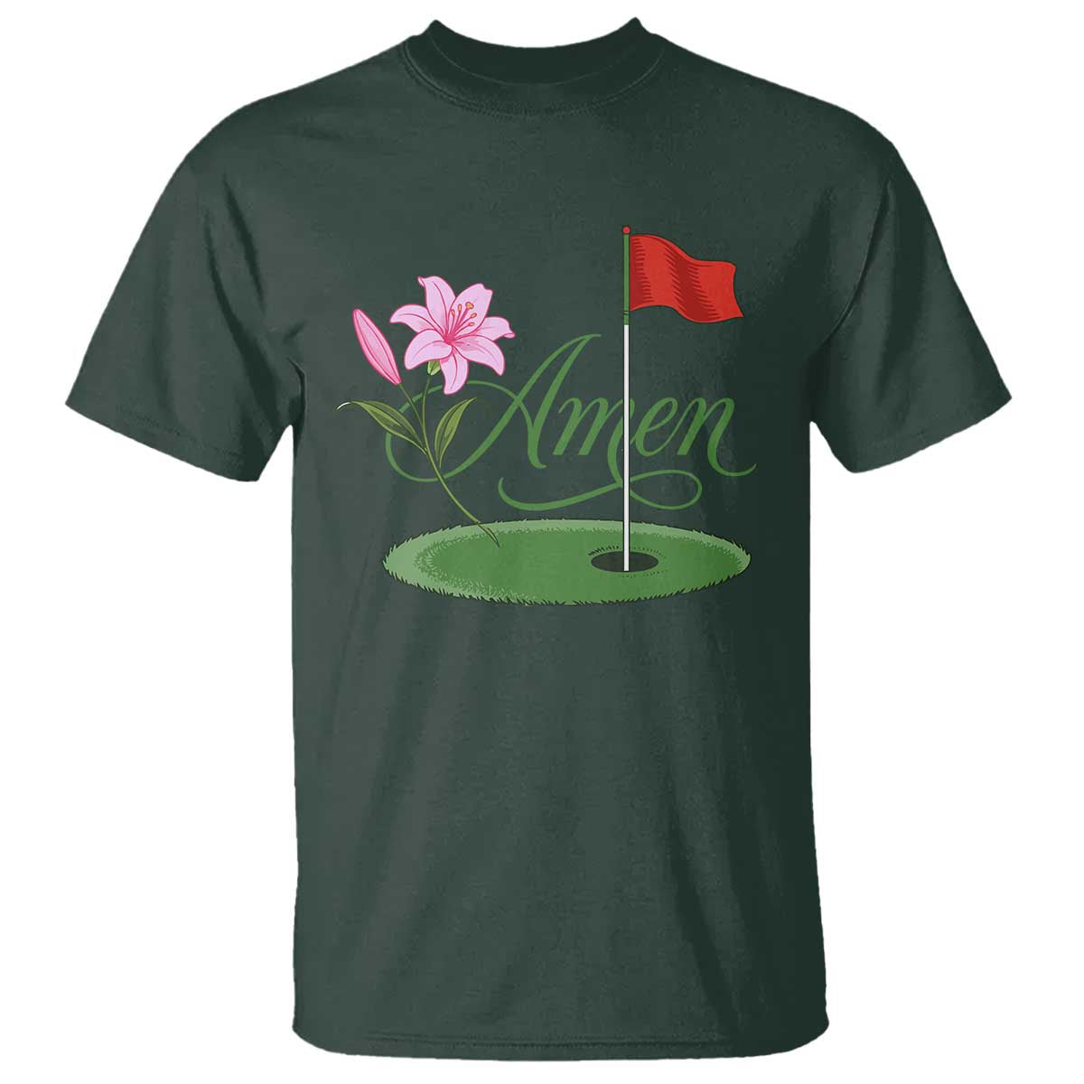 Amen Funny Golf T Shirt Azalea Floral Augusta Georgia for Golfers TS11 Dark Forest Green Print Your Wear