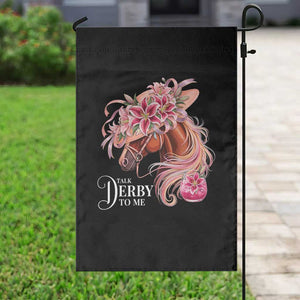 Talk Derby To Me Garden Flag Funny Horse Racing Derby Day Stargazer Lilies TS11 Print Your Wear