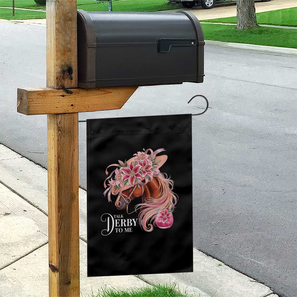 Talk Derby To Me Garden Flag Funny Horse Racing Derby Day Stargazer Lilies TS11 Print Your Wear