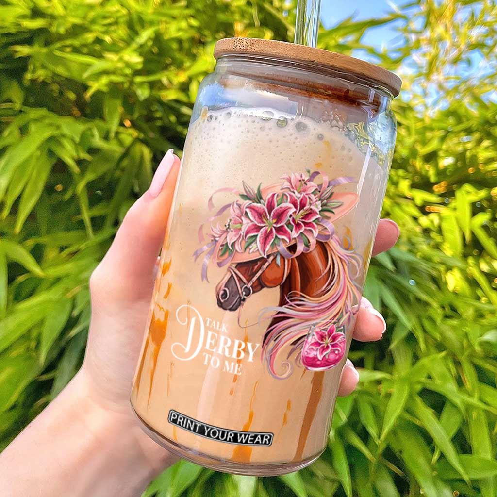 Talk Derby To Me Glass Can Funny Horse Racing Derby Day Stargazer Lilies TS11 Black Print Your Wear
