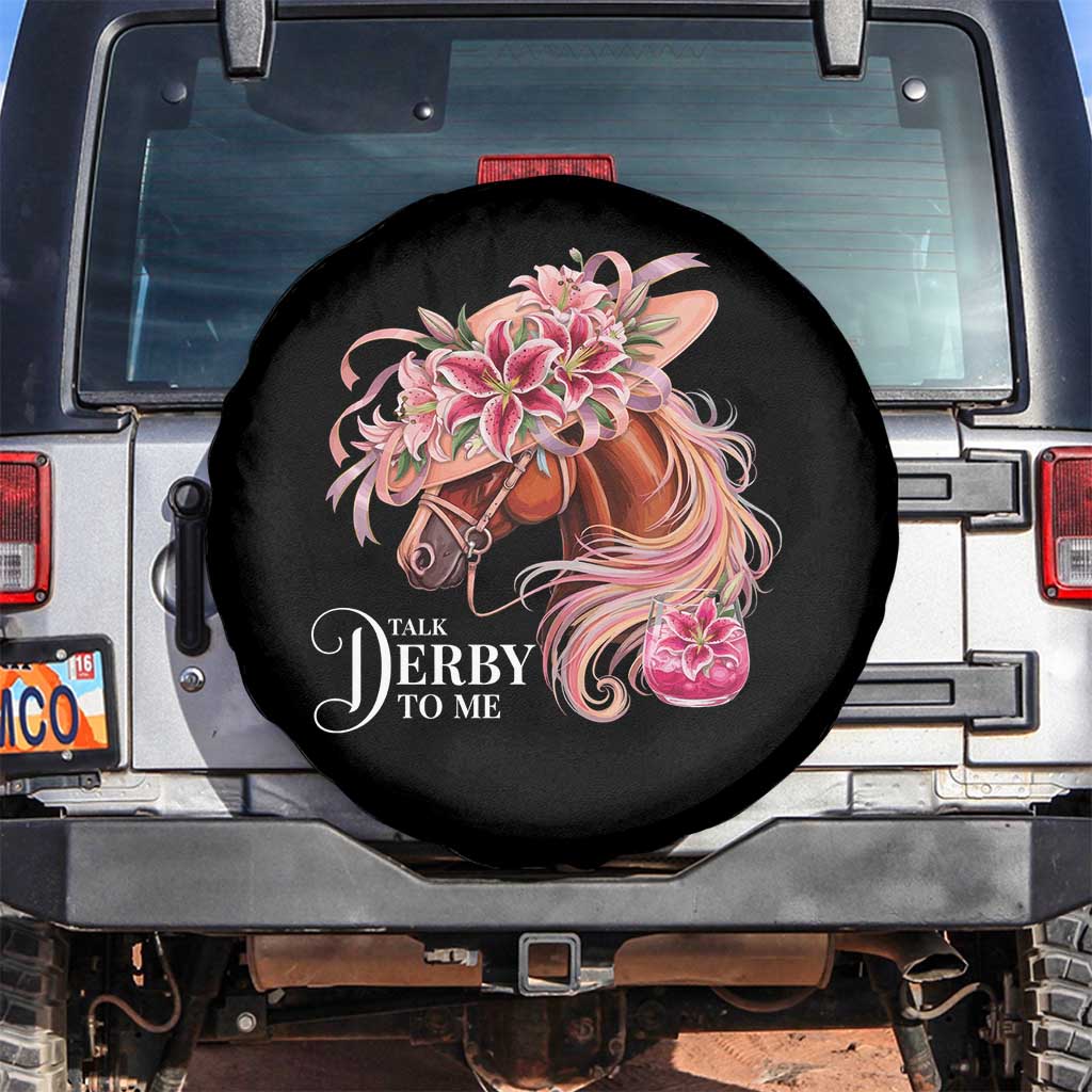 Talk Derby To Me Spare Tire Cover Funny Horse Racing Derby Day Stargazer Lilies TS11 No hole Black Print Your Wear