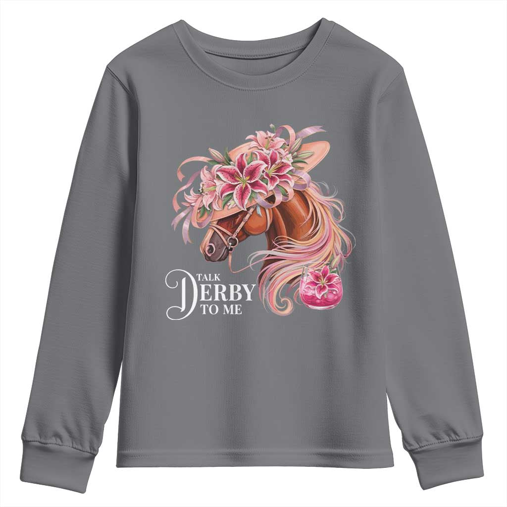 Talk Derby To Me Youth Sweatshirt Funny Horse Racing Derby Day Stargazer Lilies TS11 Charcoal Print Your Wear