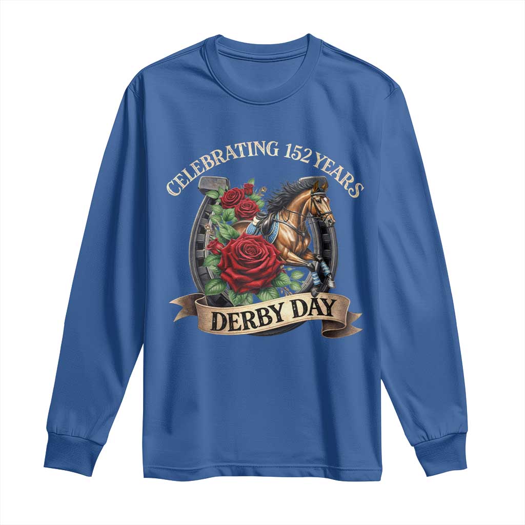 Celebrating 152 Years Derby Day Long Sleeve Shirt Vintage Horse Racing Roses TS11 Royal Blue Print Your Wear