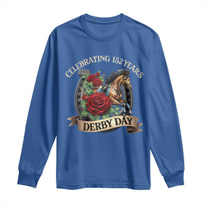 Celebrating 152 Years Derby Day Long Sleeve Shirt Vintage Horse Racing Roses TS11 Royal Blue Print Your Wear
