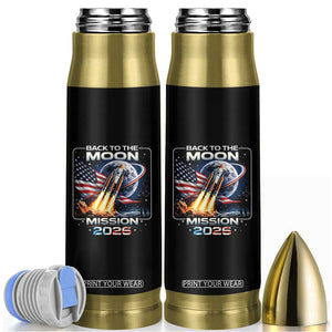 Back To The Moon Mission 2026 Bullet Tumbler Rocket Launch Moon Space Program TS11 Black Print Your Wear
