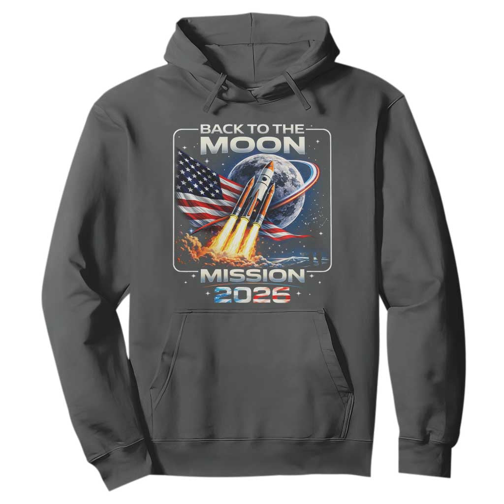 Back To The Moon Mission 2026 Hoodie Rocket Launch Moon Space Program TS11 Dark Heather Print Your Wear