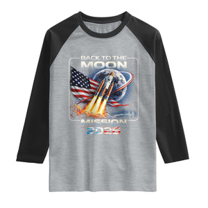 Back To The Moon Mission 2026 Raglan Shirt Rocket Launch Moon Space Program TS11 Heather Gray Black Print Your Wear