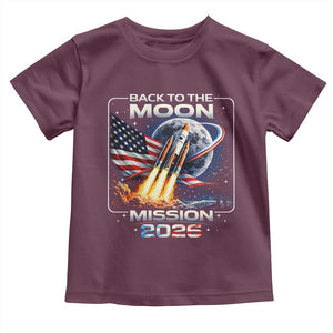 Back To The Moon Mission 2026 Toddler T Shirt Rocket Launch Moon Space Program TS11 Maroon Print Your Wear