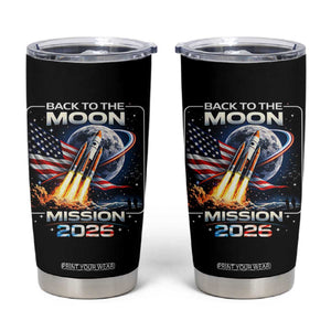 Back To The Moon Mission 2026 Tumbler Cup Rocket Launch Moon Space Program TS11 Black Print Your Wear