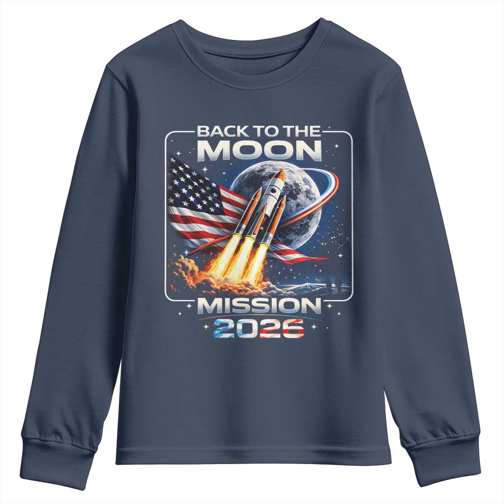 Back To The Moon Mission 2026 Youth Sweatshirt Rocket Launch Moon Space Program TS11 Navy Print Your Wear