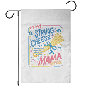 In My String Cheese Mama Era Garden Flag Funny Mom Life Coquette Bow TS11 White Print Your Wear