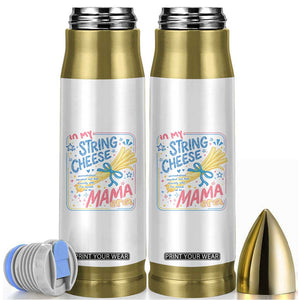 In My String Cheese Mama Era Bullet Tumbler Funny Mom Life Coquette Bow TS11 White Print Your Wear