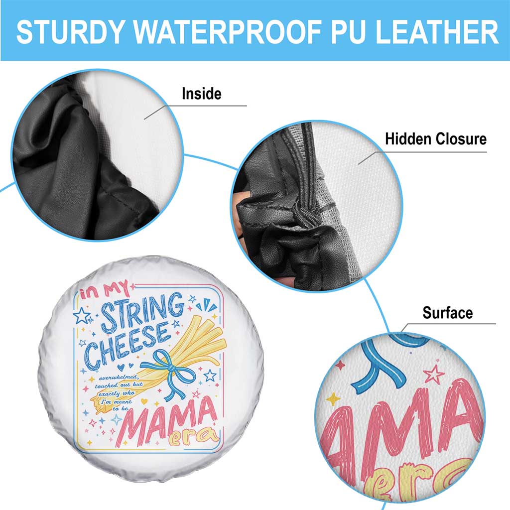 In My String Cheese Mama Era Spare Tire Cover Funny Mom Life Coquette Bow TS11 Print Your Wear