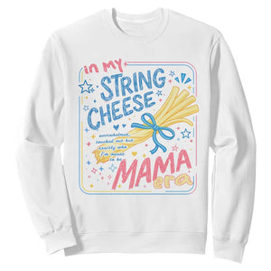 In My String Cheese Mama Era Sweatshirt Funny Mom Life Coquette Bow TS11 White Print Your Wear