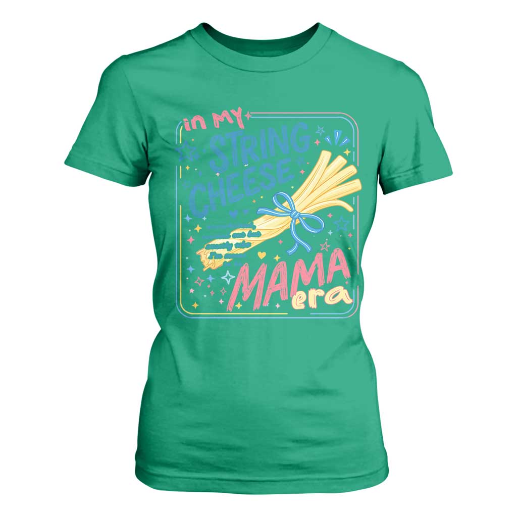In My String Cheese Mama Era T Shirt For Women Funny Mom Life Coquette Bow TS11 Irish Green Print Your Wear