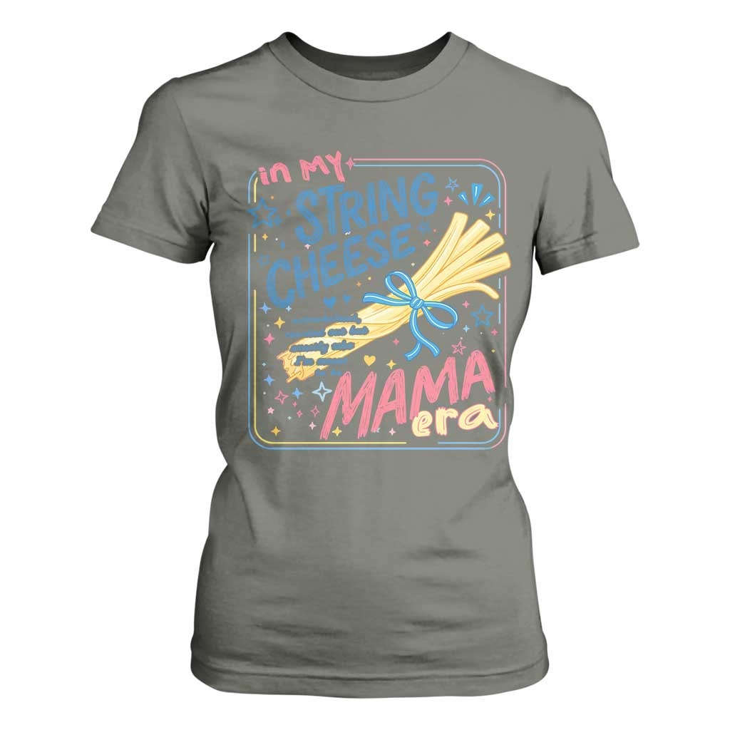 In My String Cheese Mama Era T Shirt For Women Funny Mom Life Coquette Bow TS11 Military Green Print Your Wear