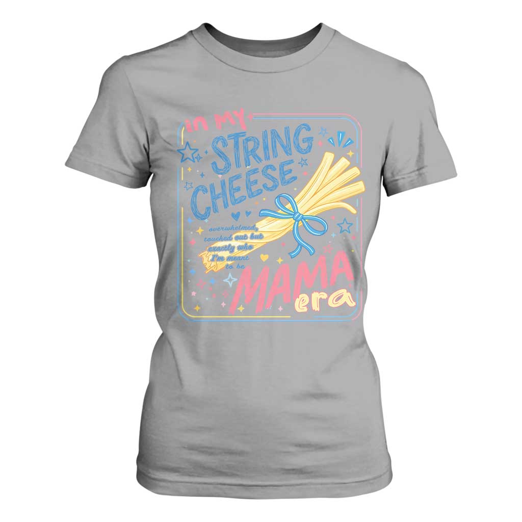In My String Cheese Mama Era T Shirt For Women Funny Mom Life Coquette Bow TS11 Sport Gray Print Your Wear
