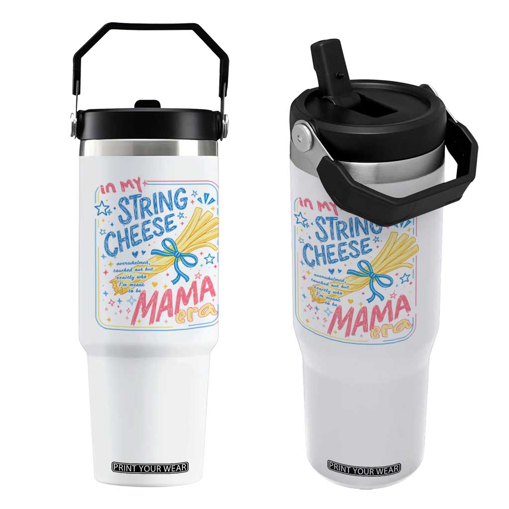 In My String Cheese Mama Era Flip Straw Tumbler Funny Mom Life Coquette Bow TS11 One Size: 30 oz White Print Your Wear