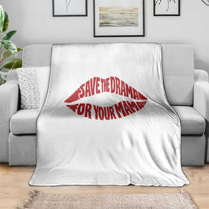 Save The Drama For Your Mama Throw Blanket Retro 90s Sitcom TS11 Print Your Wear
