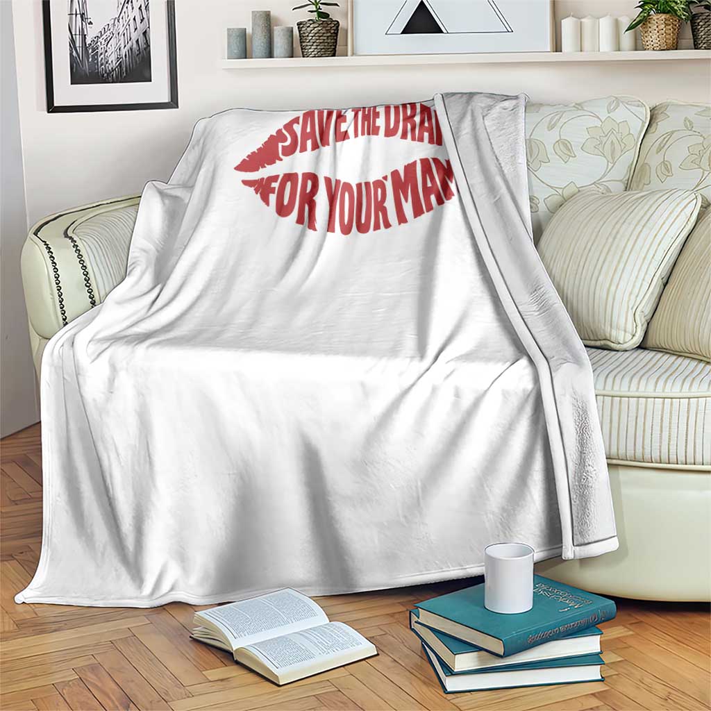 Save The Drama For Your Mama Throw Blanket Retro 90s Sitcom TS11 Print Your Wear