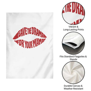 Save The Drama For Your Mama Garden Flag Retro 90s Sitcom TS11 Print Your Wear