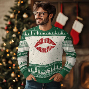 Save The Drama For Your Mama Ugly Christmas Sweater Retro 90s Sitcom TS11 Beige Green Print Your Wear