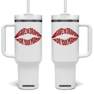Save The Drama For Your Mama Tumbler With Handle Retro 90s Sitcom TS11 One Size: 40 oz White Print Your Wear