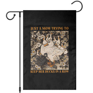 Just A Mom Trying To Keep Her Ducks In A Row Garden Flag Funny Duck Mom TS11 Black Print Your Wear