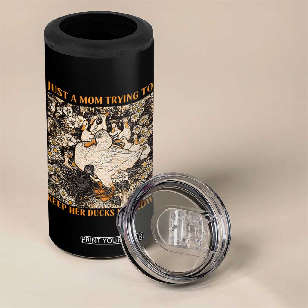 Just A Mom Trying To Keep Her Ducks In A Row 4 in 1 Can Cooler Tumbler Funny Duck Mom TS11 Print Your Wear