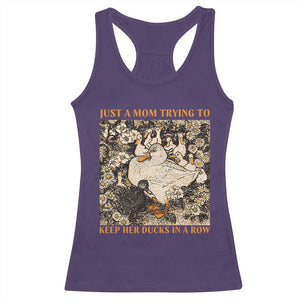Just A Mom Trying To Keep Her Ducks In A Row Racerback Tank Top Funny Duck Mom TS11 Purple Print Your Wear