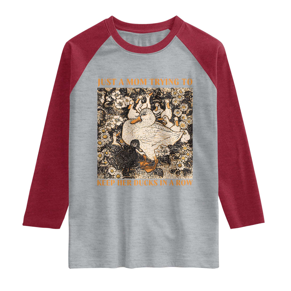 Just A Mom Trying To Keep Her Ducks In A Row Raglan Shirt Funny Duck Mom TS11 Heather Gray Heather Red Print Your Wear