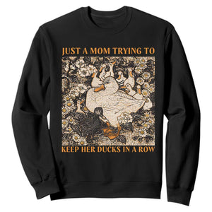 Just A Mom Trying To Keep Her Ducks In A Row Sweatshirt Funny Duck Mom TS11 Black Print Your Wear
