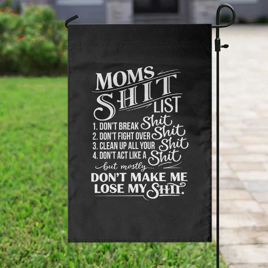 Mom Shit List Garden Flag Funny Mom Life Sarcastic Mothers Day TS11 Print Your Wear