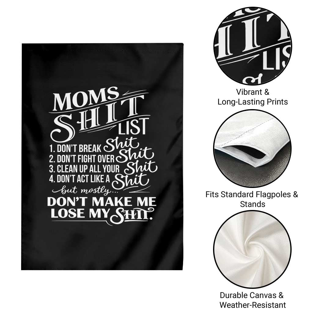 Mom Shit List Garden Flag Funny Mom Life Sarcastic Mothers Day TS11 Print Your Wear