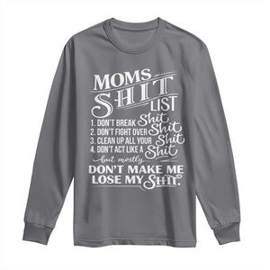 Mom Shit List Long Sleeve Shirt Funny Mom Life Sarcastic Mothers Day TS11 Charcoal Print Your Wear