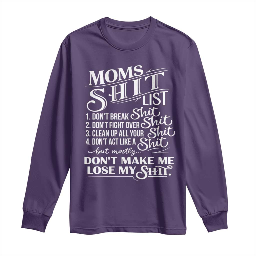 Mom Shit List Long Sleeve Shirt Funny Mom Life Sarcastic Mothers Day TS11 Purple Print Your Wear
