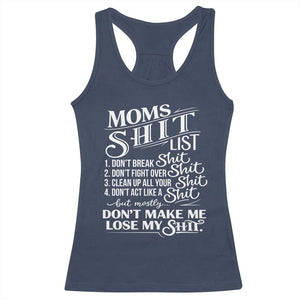 Mom Shit List Racerback Tank Top Funny Mom Life Sarcastic Mothers Day TS11 Navy Print Your Wear