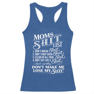 Mom Shit List Racerback Tank Top Funny Mom Life Sarcastic Mothers Day TS11 Royal Blue Print Your Wear
