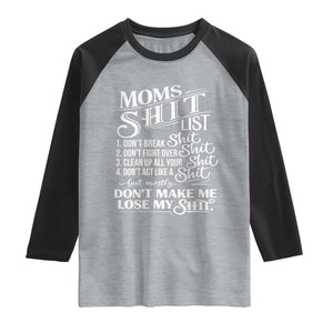 Mom Shit List Raglan Shirt Funny Mom Life Sarcastic Mothers Day TS11 Heather Gray Black Print Your Wear