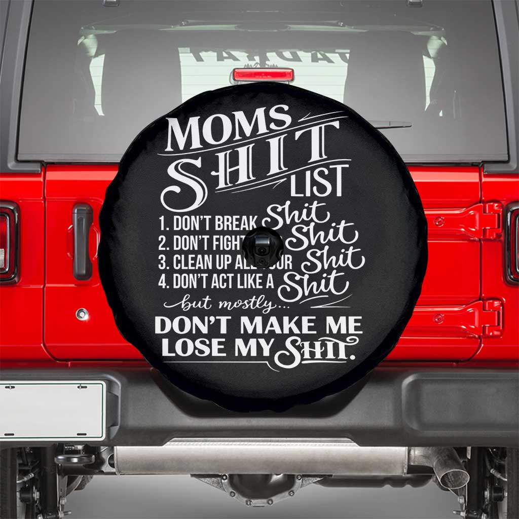 Mom Shit List Spare Tire Cover Funny Mom Life Sarcastic Mothers Day TS11 Black Print Your Wear