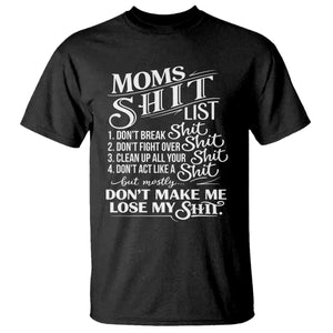 Mom Shit List T Shirt Funny Mom Life Sarcastic Mothers Day TS11 Black Print Your Wear