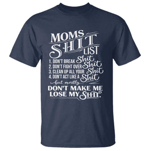 Mom Shit List T Shirt Funny Mom Life Sarcastic Mothers Day TS11 Navy Print Your Wear