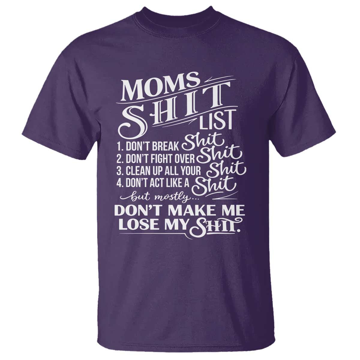 Mom Shit List T Shirt Funny Mom Life Sarcastic Mothers Day TS11 Purple Print Your Wear