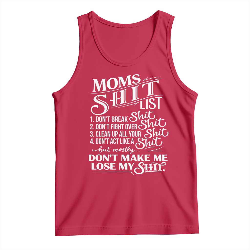 Mom Shit List Tank Top Funny Mom Life Sarcastic Mothers Day TS11 Red Print Your Wear