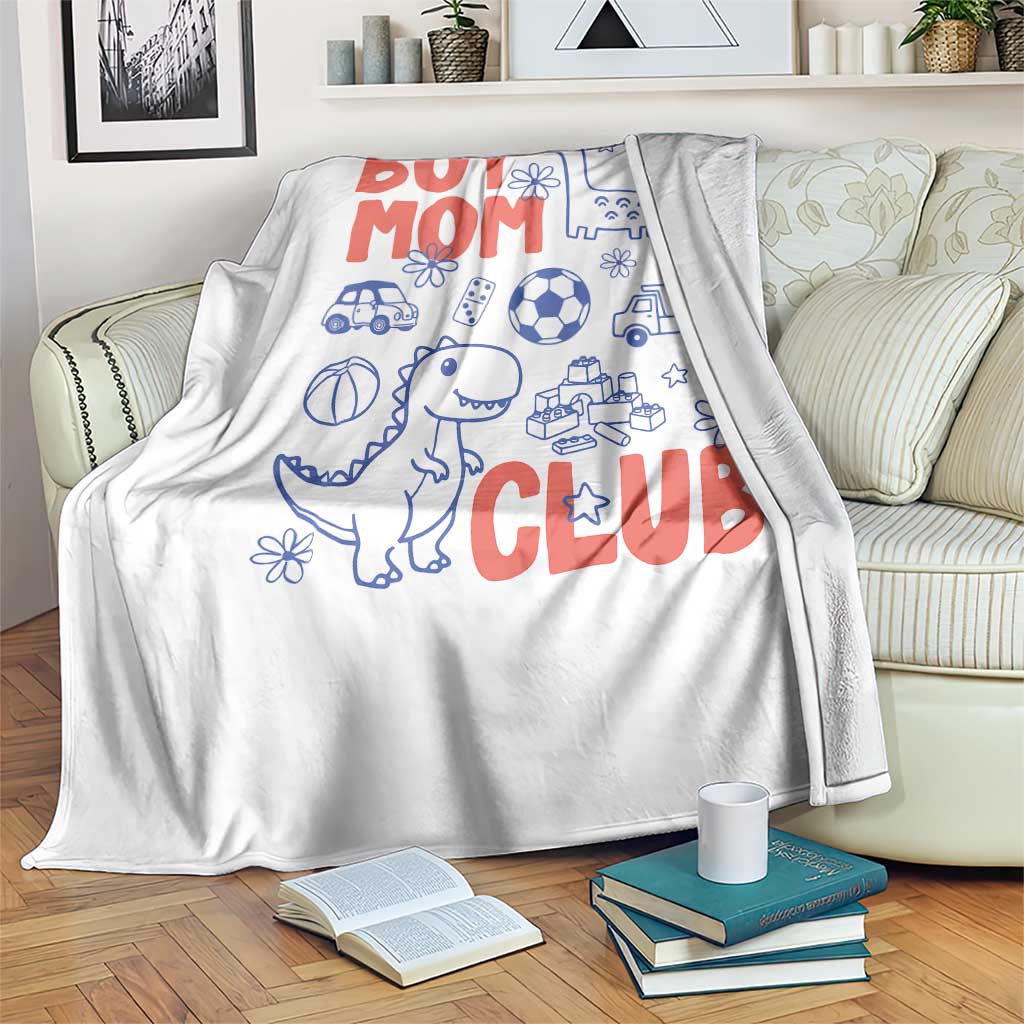 Boy Mom Club Throw Blanket Mom Of Boys Dinosaur Kids Toy Doodles TS11 Print Your Wear