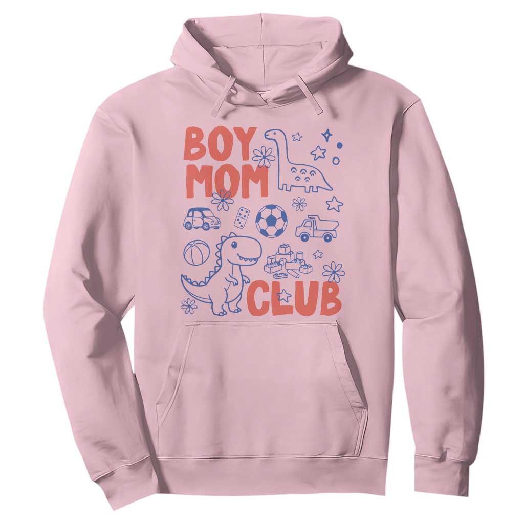 Boy Mom Club Hoodie Mom Of Boys Dinosaur Kids Toy Doodles TS11 Light Pink Print Your Wear
