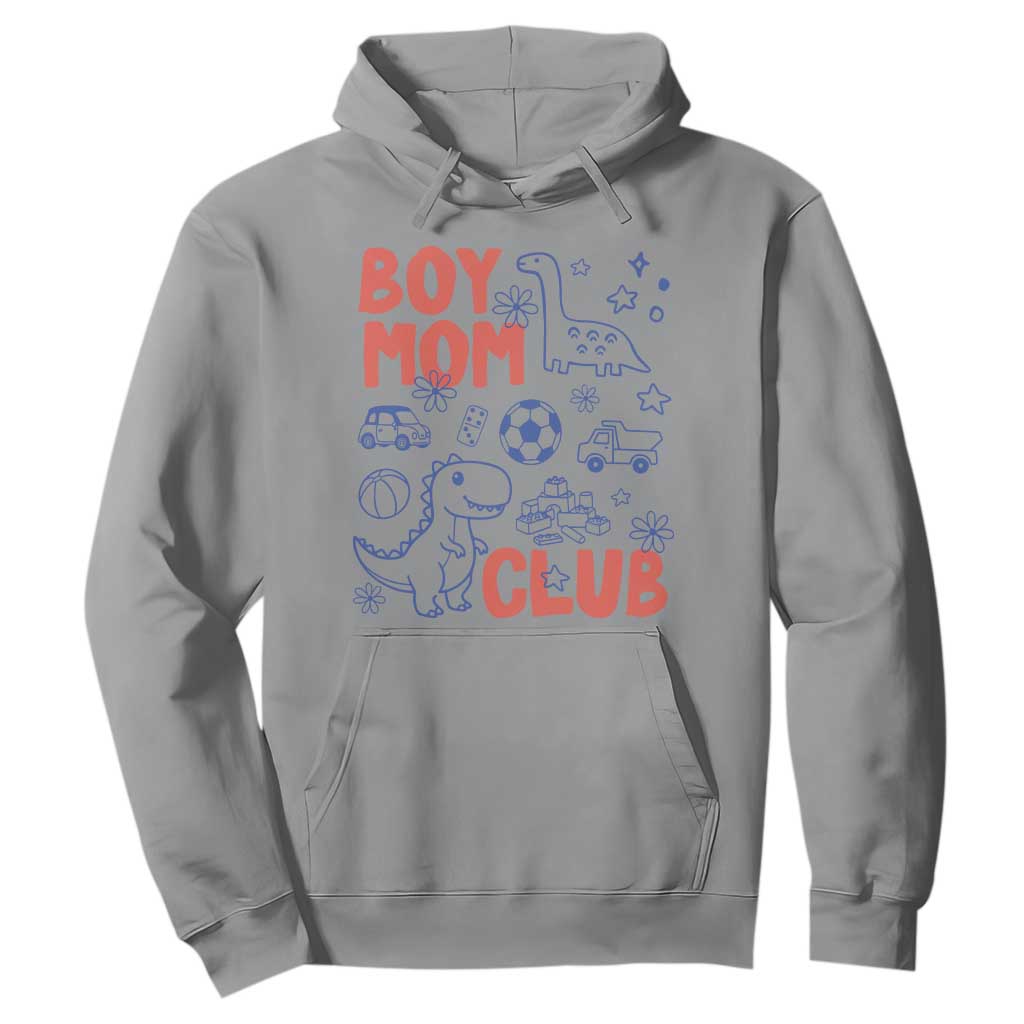 Boy Mom Club Hoodie Mom Of Boys Dinosaur Kids Toy Doodles TS11 Sport Gray Print Your Wear